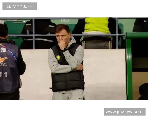 国安惨败塞蒂恩责任难逃球迷呼吁尽快换帅以挽回颜面