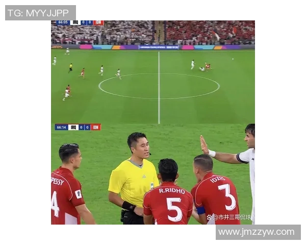 赛后怒推裁判马宁印尼领队无奈表示申诉已无意义一切已结束