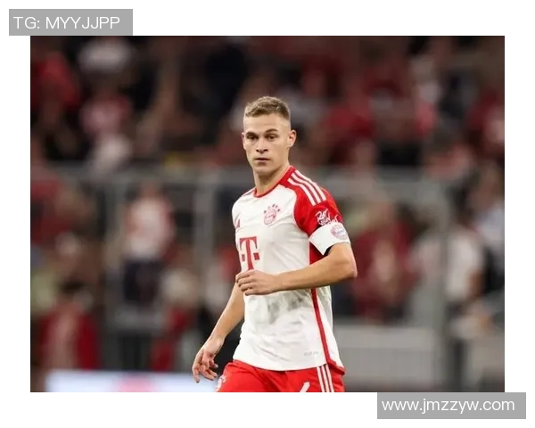 基米希因脚踝伤病未愈缺席拜仁新年首训引发关注 基米希因脚踝伤病未愈缺席拜仁新年首训引发关注