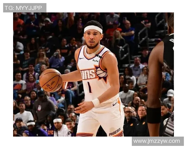 明日太阳客场挑战篮网杰伦格林和布克出战存疑引关注